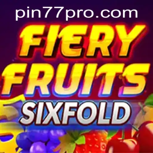 FieryFruitsSixFold: A Thrilling New Adventure