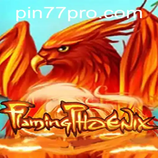 FlamingPhoenix: A Dive into the Fiery World of Adventure and Strategy