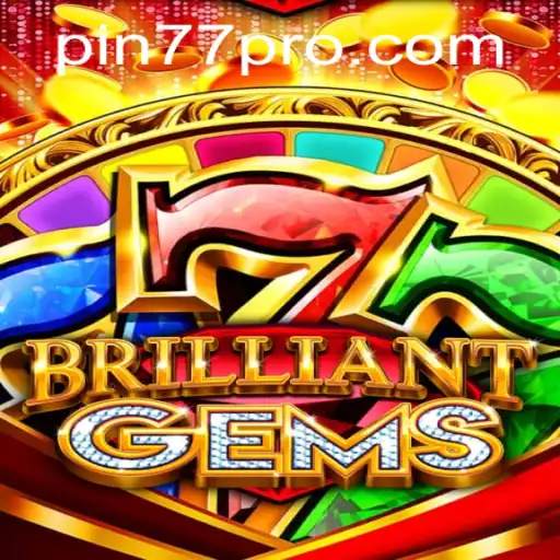 BrilliantGems A Dazzling New Gaming Experience