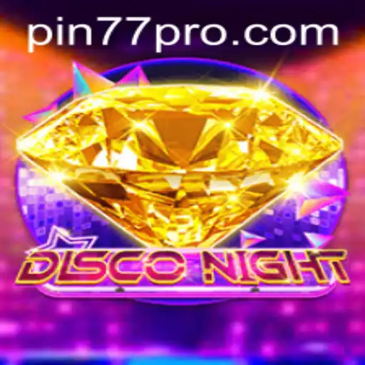Dive Into the Excitement of DiscoNight: A Thrilling Game Adventure with Pin77
