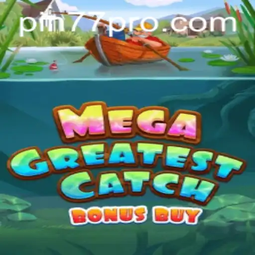 Dive into MegaGreatestCatchBonusBuy: The Revolutionary Gaming Experience